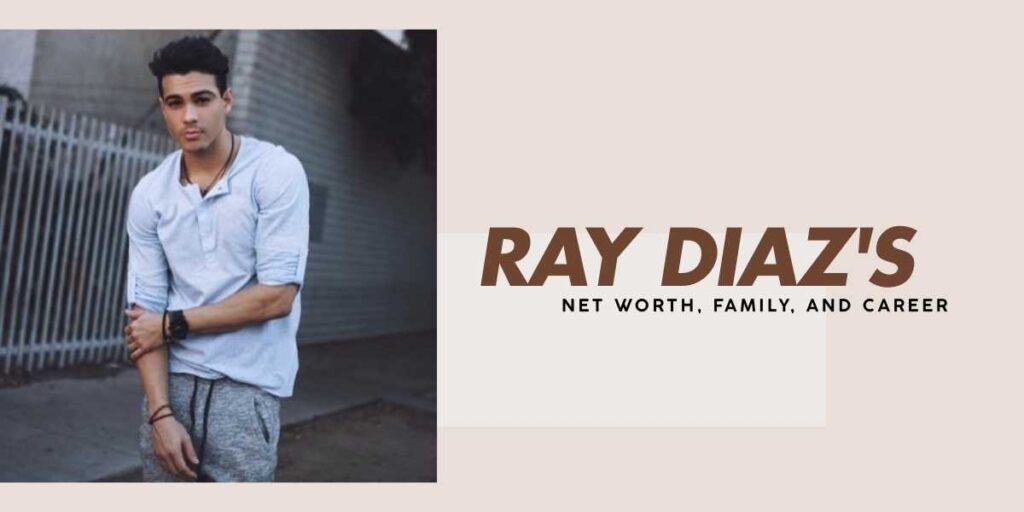 Ray Diaz's Net Worth, Career, Journey, and Family