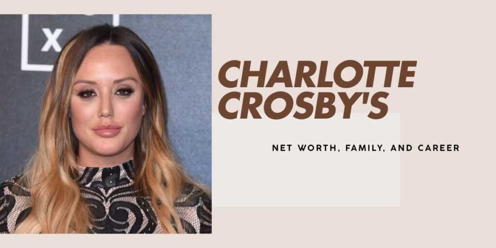 Charlotte Crosby's Transformative Journey to Wealth