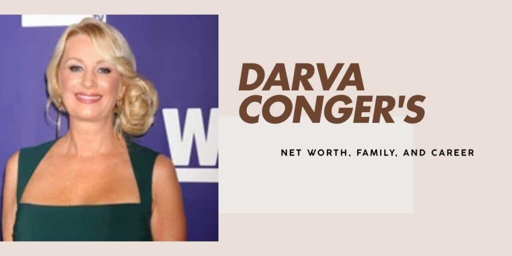 Darva Conger's Net Worth, Career, and Journey to Success