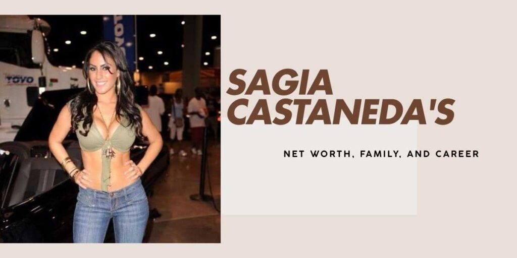 Sagia Castaneda's Financial Success, Net Worth, and Journey